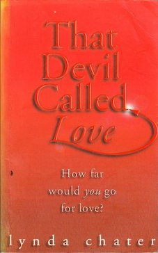 Lynda Chater That Devil called love